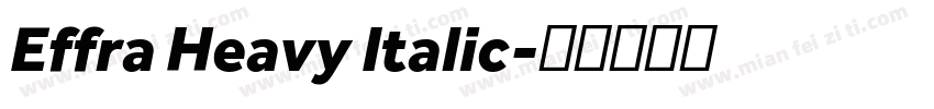 Effra Heavy Italic字体转换
